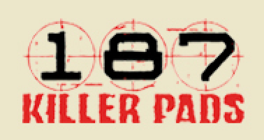 187 Killer Pads